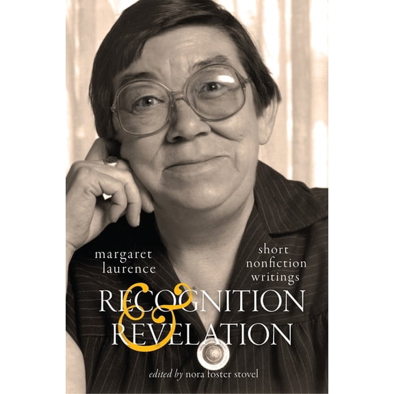 Carleton Library Recognition and Revelation: Short Nonfiction Writings, Book 251, (Paperback)