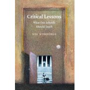 Critical Lessons What Our Schools Should Teach, Paperback