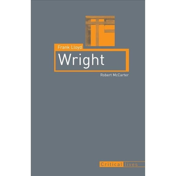 Critical Lives: Frank Lloyd Wright (Paperback)