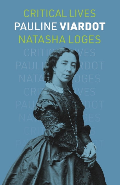 Critical Lives Pauline Viardot, (Paperback)