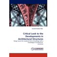 thumbnail image 1 of Critical Look to the Developments in Architectural Structures (Paperback), 1 of 1