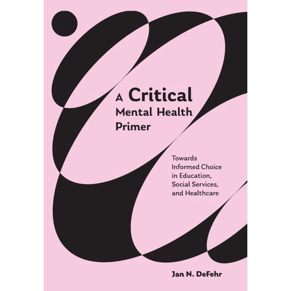 A Critical Mental Health Primer (Paperback)