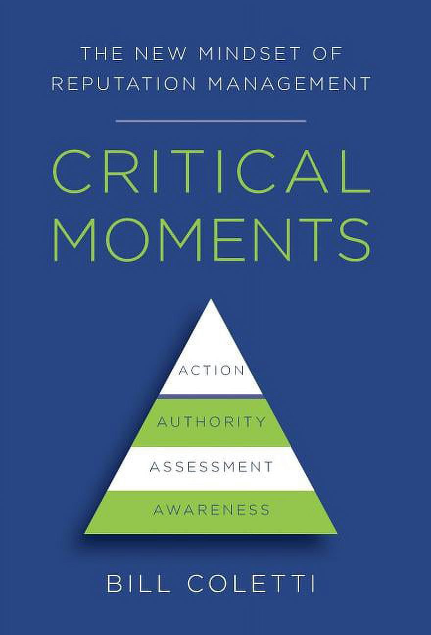 Reputation Walmart Critical Moments: The New Mindset of Reputation Management, (Hardcover ...