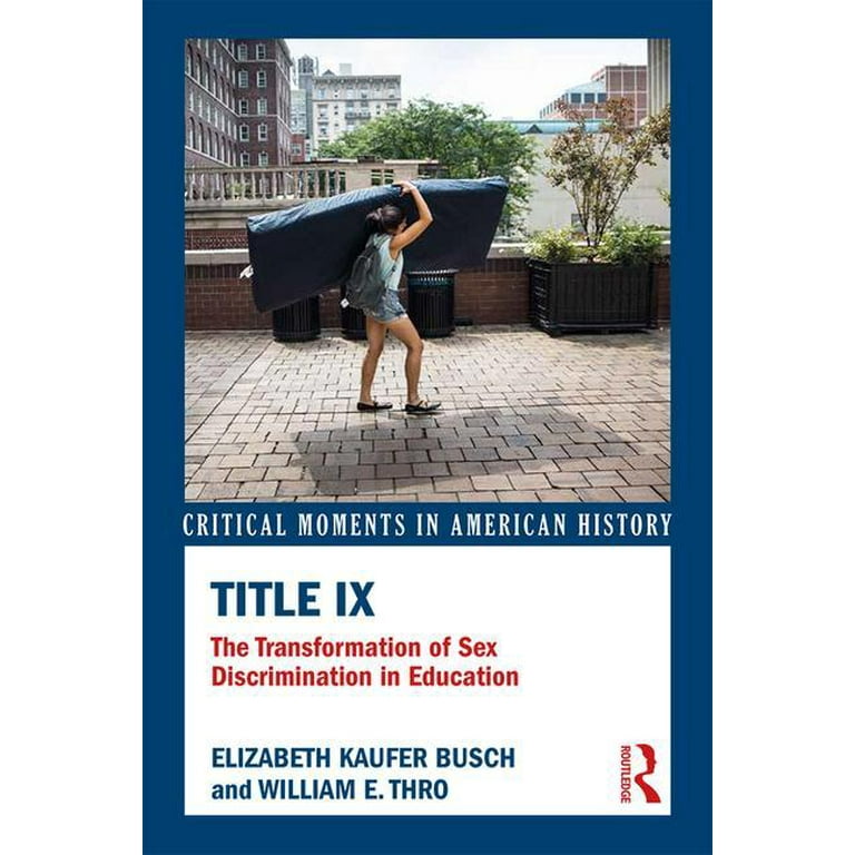Critical Moments in American History: Title IX: The Transformation