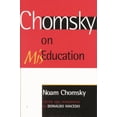 thumbnail image 1 of Critical Perspectives Series: A Book Ser Chomsky on Miseducation, (Paperback), 1 of 1