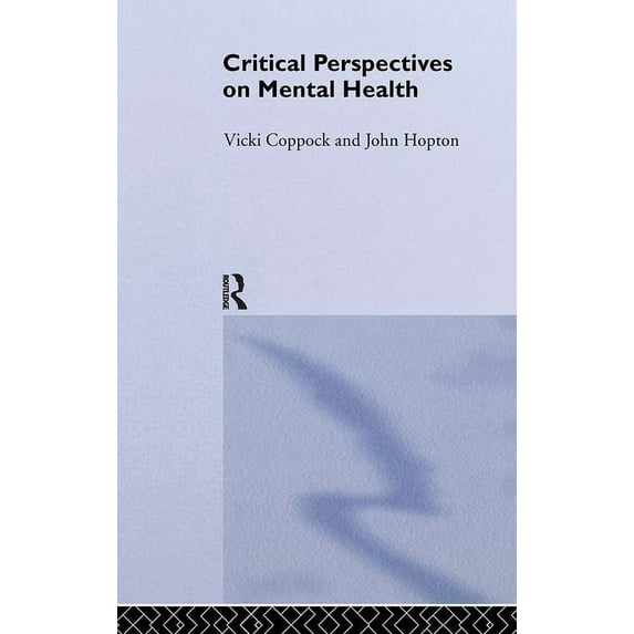 Critical Perspectives on Mental Health, (Hardcover)