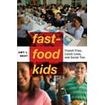 thumbnail image 1 of Critical Perspectives on Youth Fast-Food Kids: French Fries, Lunch Lines, and Social Ties, Book 4, (Hardcover), 1 of 1