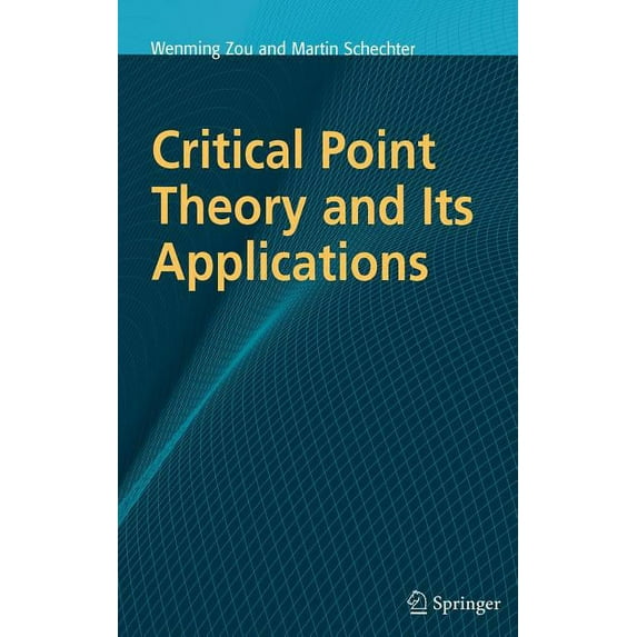 Critical Point Theory and Its Applications, (Hardcover)