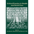 thumbnail image 1 of Pre-Owned Critical Practice in Health and Social Care (Hardcover) 0761964924 9780761964926, 1 of 1