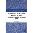 thumbnail image 1 of Critical and Qualitative Approaches to M Psychology of Accident Victims in India: Explorations in Embodiment, Suffering and Healing, (Hardcover), 1 of 1