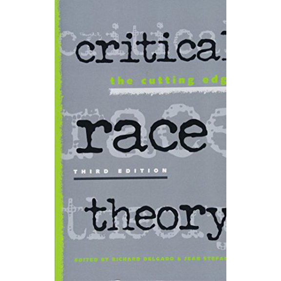Pre-Owned Critical Race Theory: The Cutting Edge