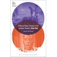 thumbnail image 1 of Pre-Owned Critical Race Theory and Jordan Peele's Get Out (Film in Practice) Hardcover, 1 of 1