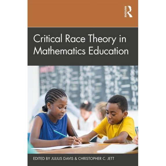 Critical Race Theory in Mathematics Education, (Paperback)