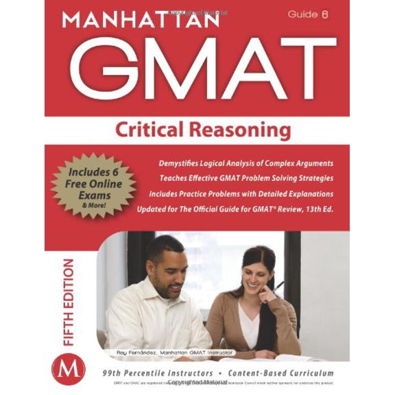 Pre-Owned Manhattan GMAT Critical Reasoning, Guide 6 [With Web Access] (Paperback) 1935707612 9781935707615