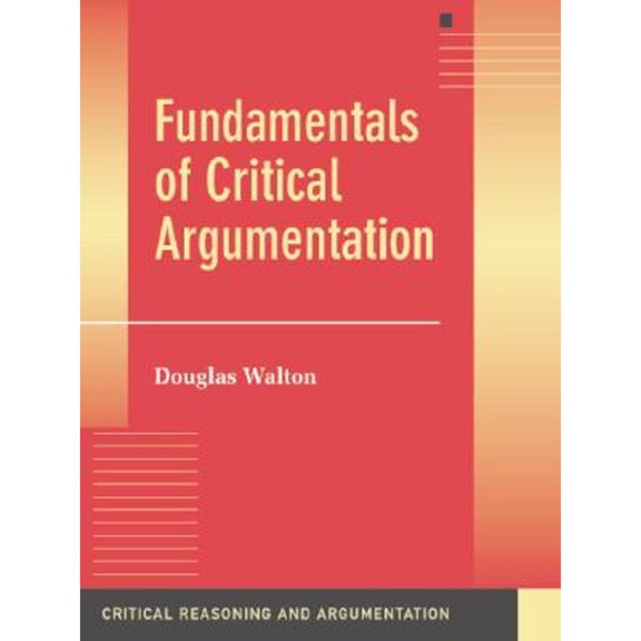 Pre-Owned Fundamentals of Critical Argumentation (Paperback) 0521530202 9780521530200