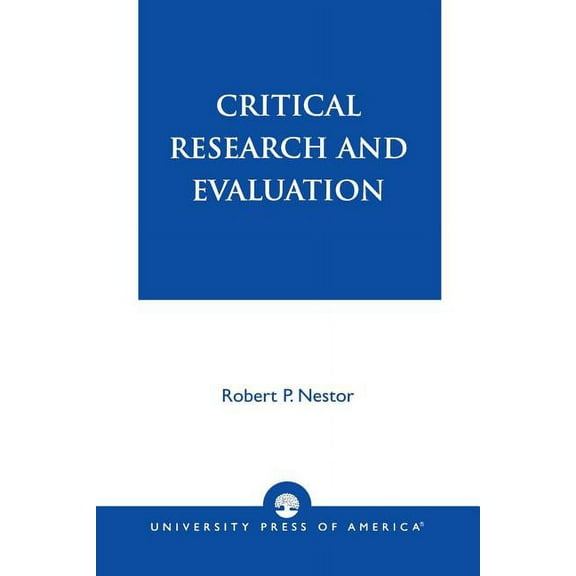Critical Research and Evaluation (Paperback)