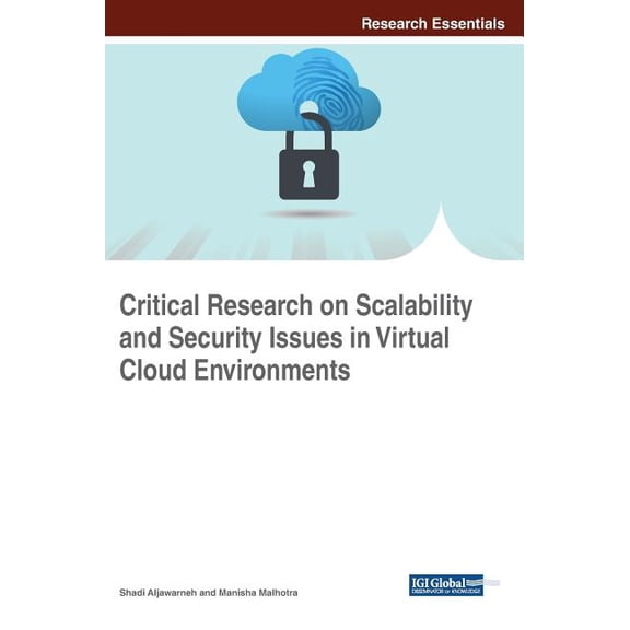Critical Research on Scalability and Security Issues in Virtual Cloud Environments (Hardcover)