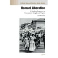 thumbnail image 1 of Critical Romani Studies Book Series - Ce Romani Liberation: A Northern Perspective on Emancipatory Struggles and Progress, (Hardcover), 1 of 1