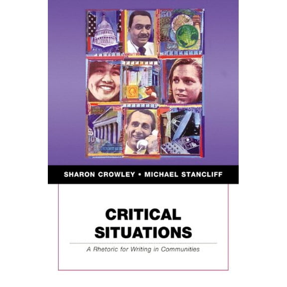 Pre-Owned Critical Situations: A Rhetoric for Writing in Communities (Paperback) 0321246535 9780321246530