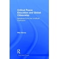 thumbnail image 1 of Critical Social Thought Critical Peace Education and Global Citizenship: Narratives From the Unofficial Curriculum, (Hardcover), 1 of 1