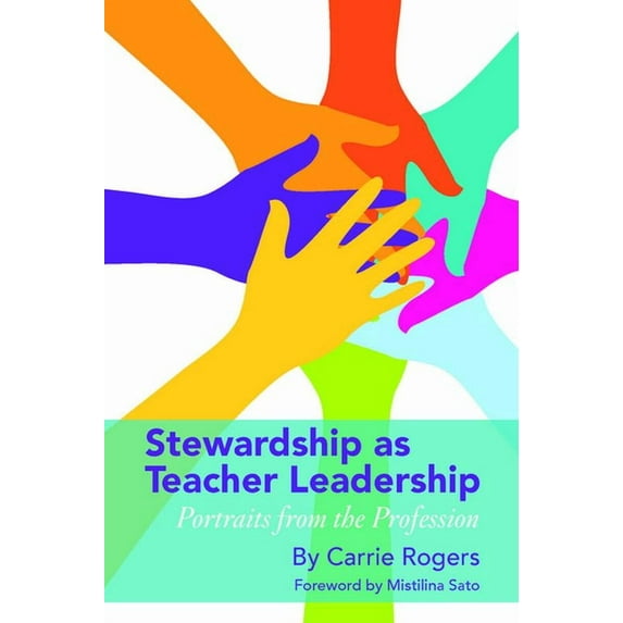 Critical Studies in Teacher Leadership: Stewardship as Teacher Leadership: Portraits from the Profession (Paperback)
