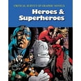 thumbnail image 1 of Pre-Owned Critical Survey of Graphic Novels : Heroes and Superheroes (Hardcover) 9781587658662, 1 of 1