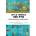 thumbnail image 1 of Critical Terrorism Studies at Ten: Contributions, Cases and Future Challenges, (Hardcover), 1 of 1