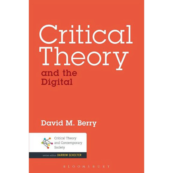 Critical Theory and the Digital, (Paperback)