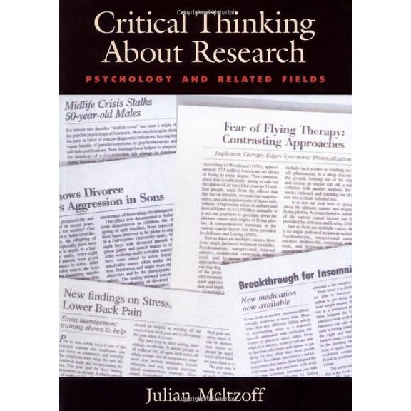 Pre-Owned Critical Thinking about Research: Psychology and Related Fields (Paperback) 1557984557 9781557984555