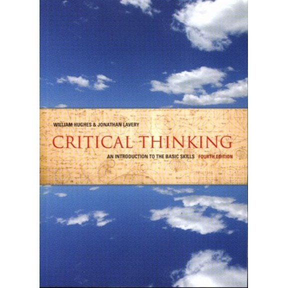 Pre-Owned Critical Thinking: An Introduction to the Basic Skills (Paperback) 1551115735 9781551115733