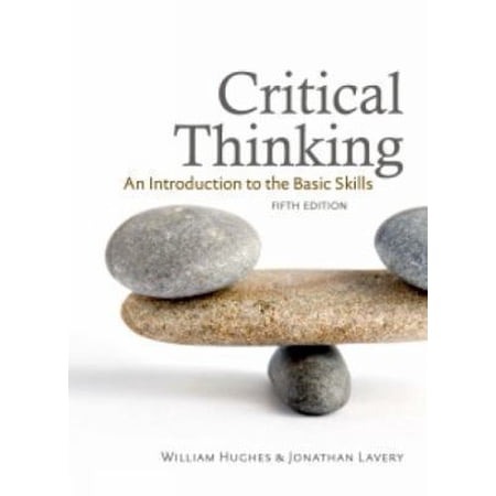 Pre-Owned Critical Thinking: An Introduction to the Basic Skills (Paperback) 155111884X 9781551118840