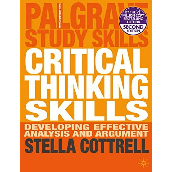 Pre-Owned Critical Thinking Skills: Developing Effective Analysis and Argument (Paperback) 0230285295 9780230285293