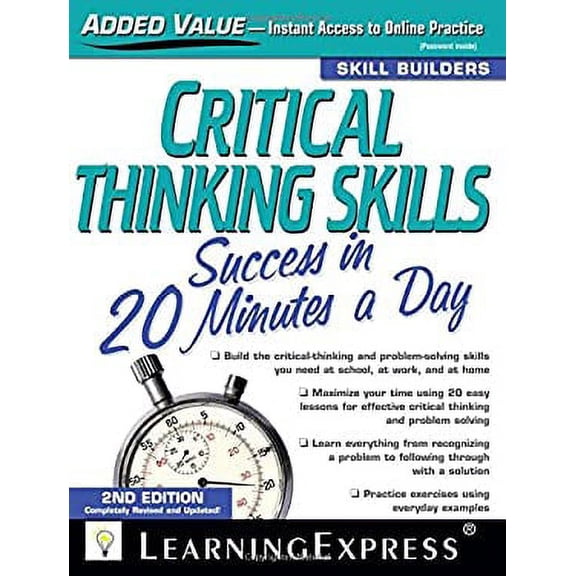 Pre-Owned Critical Thinking Skills Success: In 20 Minutes a Day (Paperback) 1576857263 9781576857267