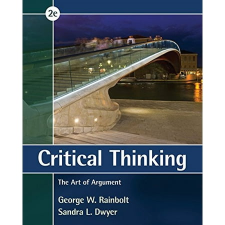 Pre-Owned Critical Thinking: The Art of Argument (Paperback) 1285197194 9781285197197