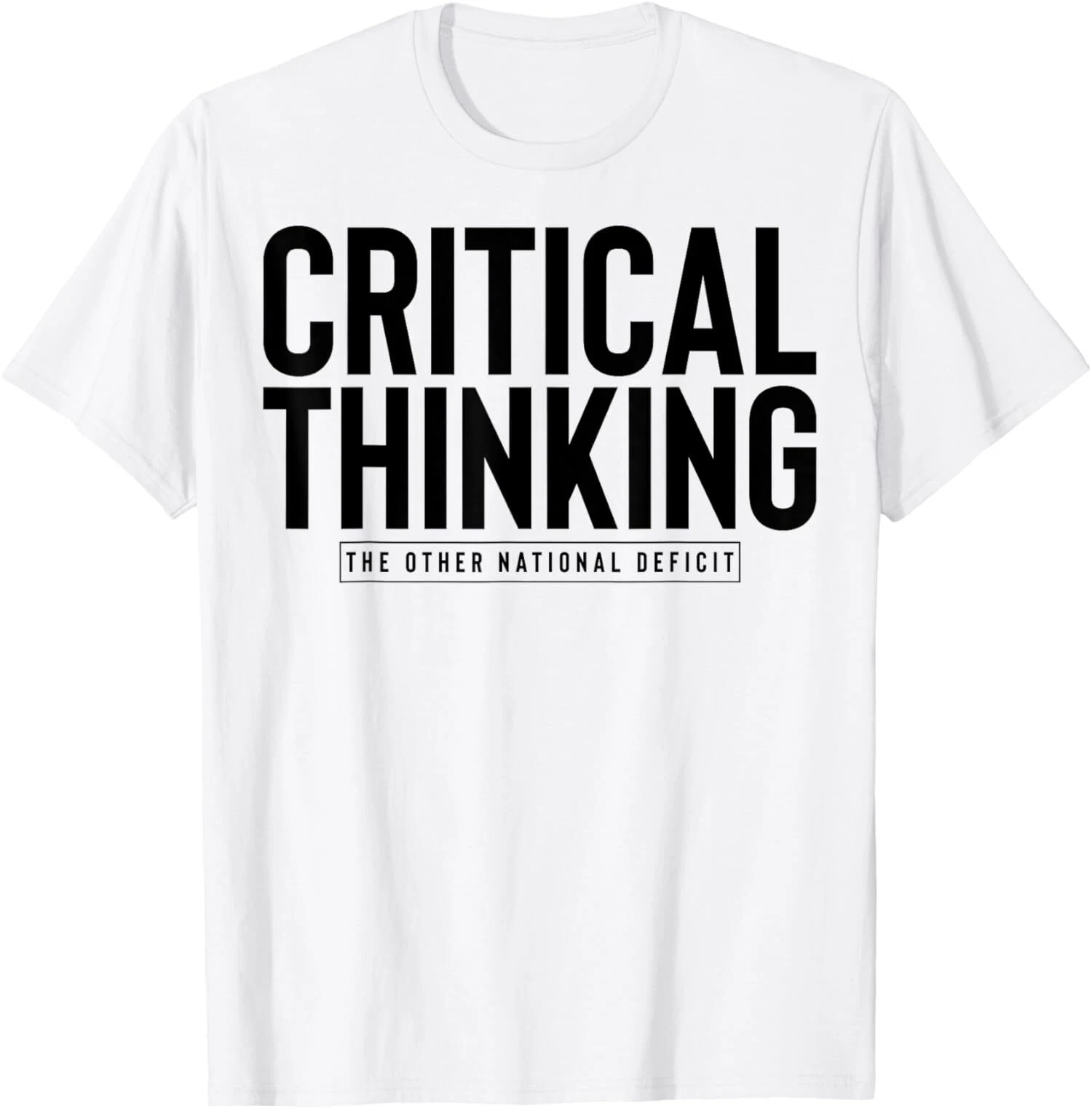 Critical Thinking The Other National Deficit Cool Intellectual Graphic ...