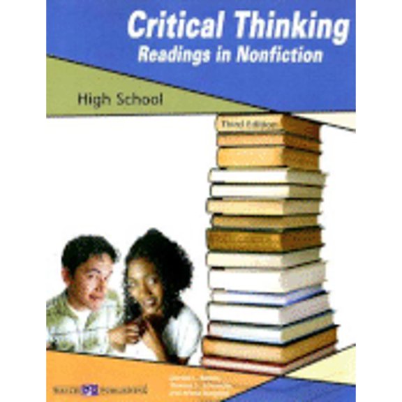 Pre-Owned Critical Thinking Readings in Nonfiction: High School (Paperback) 0825162750 9780825162756