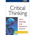 thumbnail image 1 of Pre-Owned Critical Thinking: Tools for Taking Charge of Your Professional and Personal Life Paperback, 1 of 1