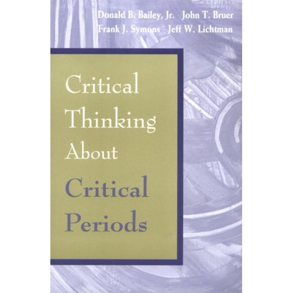 Pre-Owned Critical Thinking about Critical Periods (Paperback) 1557664951 9781557664952