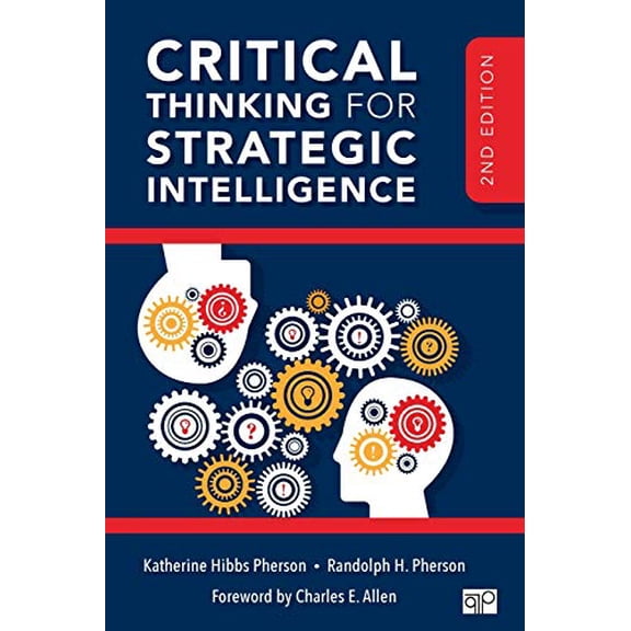 Pre-Owned Critical Thinking for Strategic Intelligence (Paperback) 1506316883 9781506316888