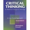 thumbnail image 1 of Pre-Owned Critical Thinking in Medical-Surgical Settings: A Case Study Approach, 9780323011549, 0323011543, Paperback, 2 edition, 1 of 1