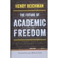 thumbnail image 1 of Pre-Owned The Future of Academic Freedom (Hardcover) 142142858X 9781421428581, 1 of 1