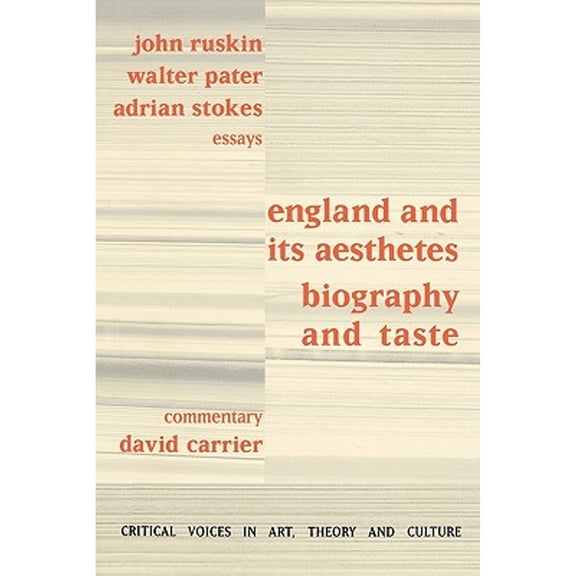 Pre-Owned Critical Voices in Art, Theory and Cultu England and its Aesthetes: Biography and Taste, (Paperback)