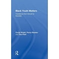 thumbnail image 1 of Critical Youth Studies Black Youth Matters: Transitions from School to Success, (Hardcover), 1 of 1