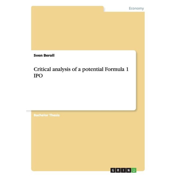 Critical analysis of a potential Formula 1 IPO (Paperback)