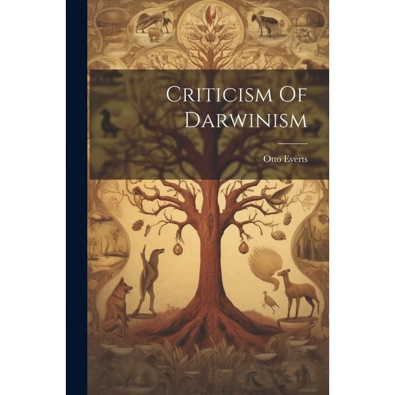 Criticism Of Darwinism (Paperback)
