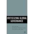 thumbnail image 1 of Criticizing Global Governance, (Hardcover), 1 of 1
