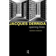 Critics of the Twentieth Century Jacques Derrida Opening Lines, Paperback
