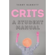 Crits A Student Manual, Paperback