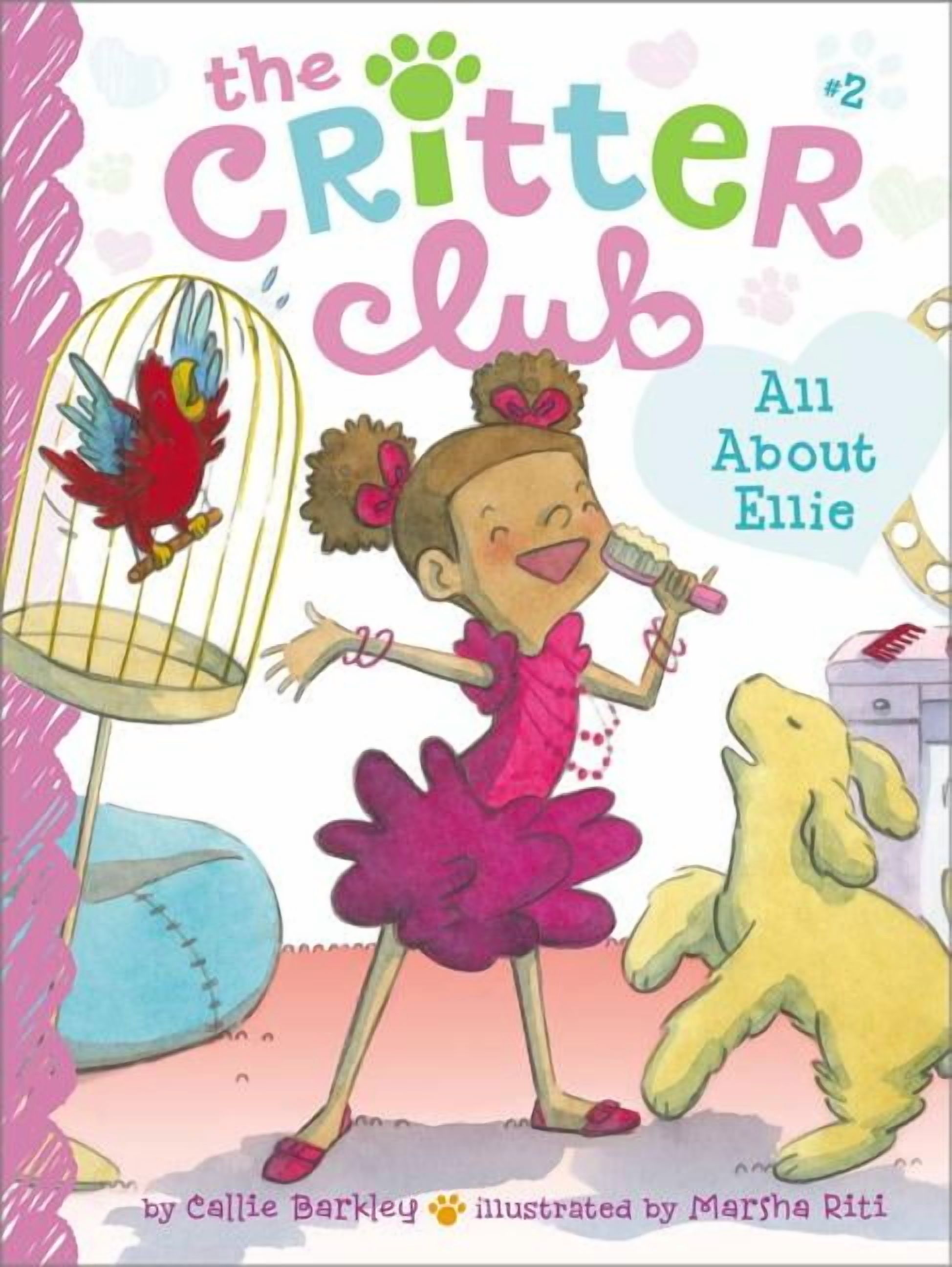 Critter Club All about Ellie, Book 2, (Hardcover)