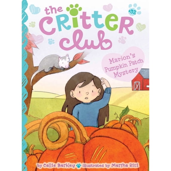 Critter Club Marion's Pumpkin Patch Mystery, Book 32, (Paperback)